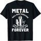 Metal Will Run Through My Veins Forever Hard Rock T-Shirt - T-Shirt | Black