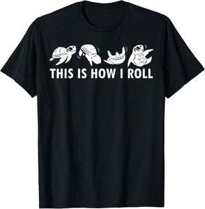 This Is How I Roll Sea Turtle Clothes Outfit Gift Sea Turtle T-Shirt - T-Shirt | Black