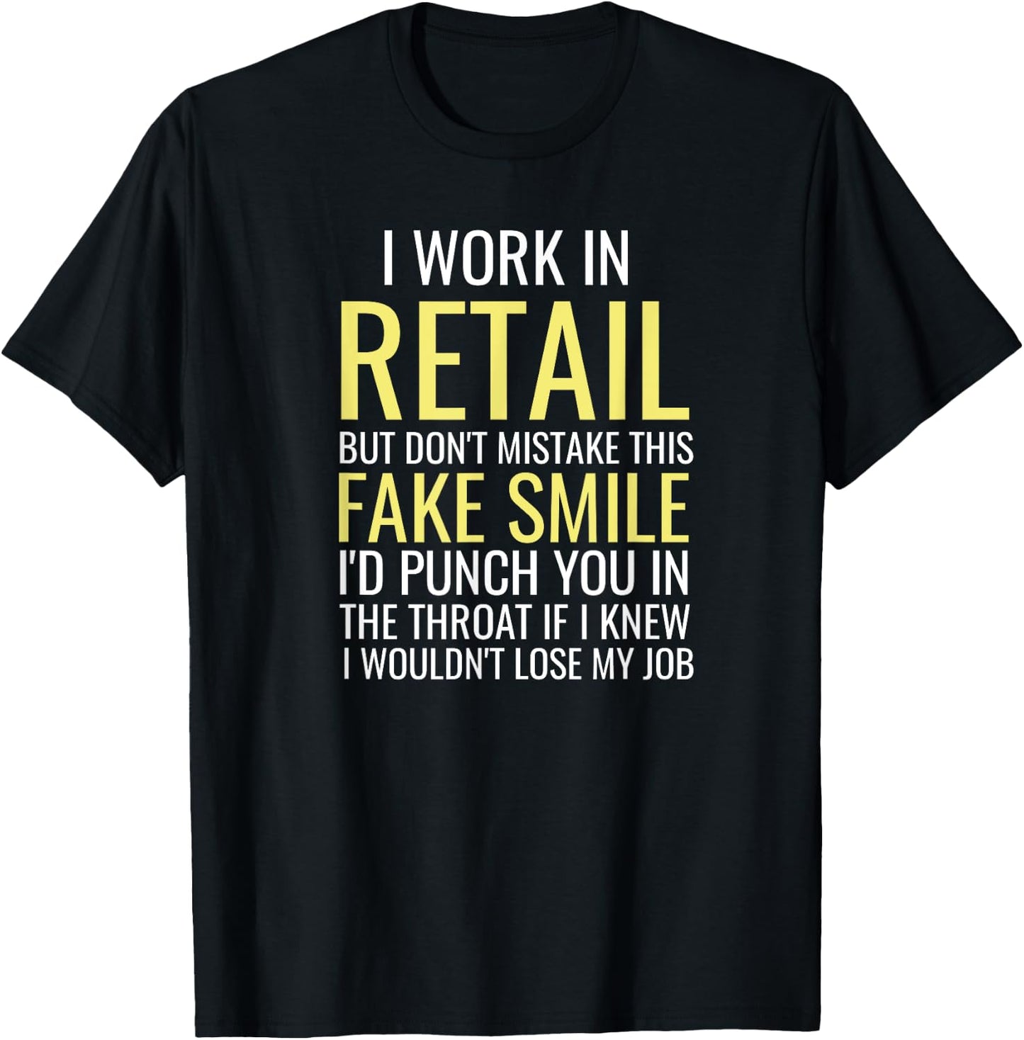Retail Worker Funny Phrase Saying Salesperson Cashier Gift T-Shirt - T-Shirt | Black
