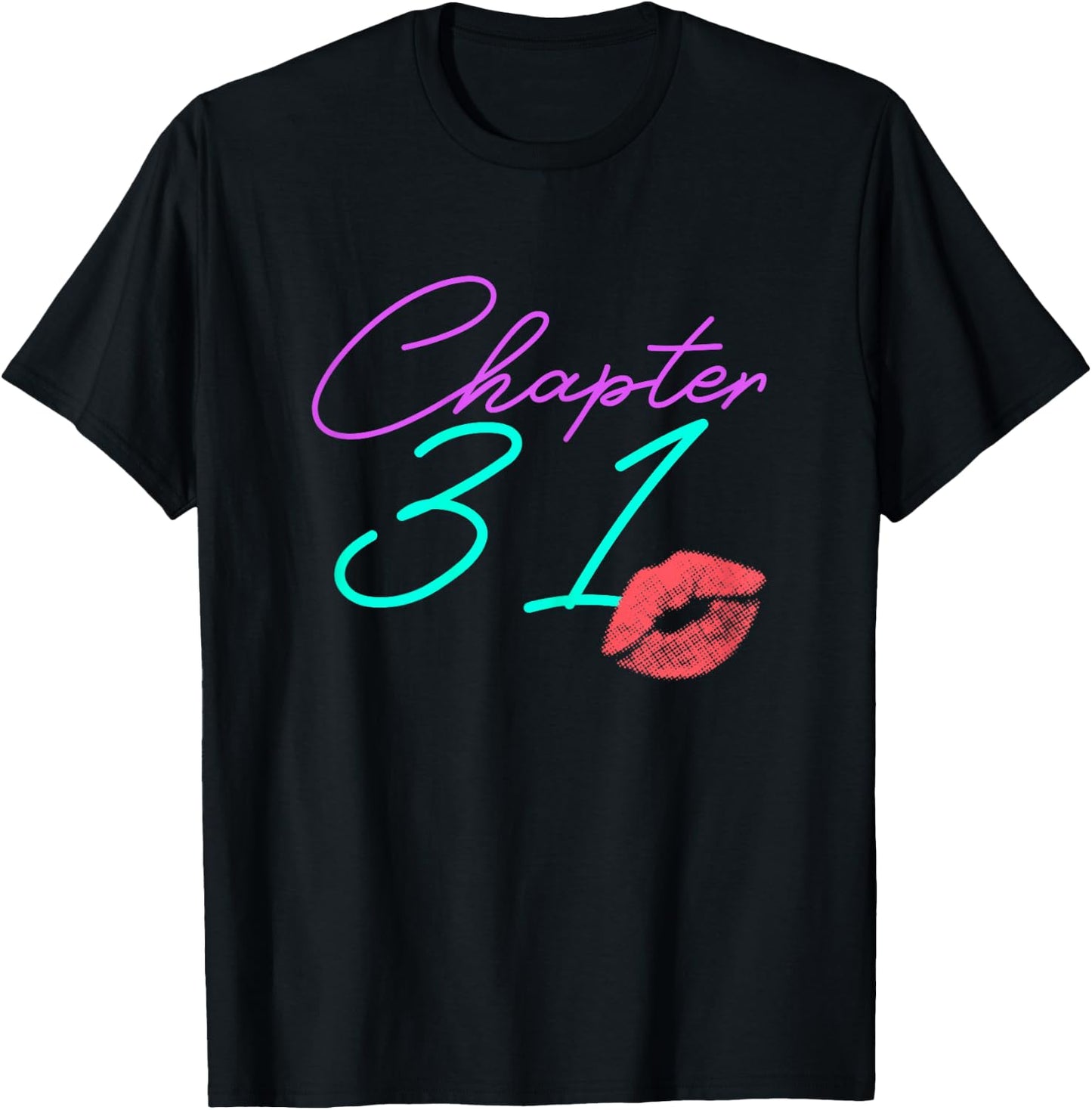 31st Birthday Funny Pink Women Gift T-Shirt - T-Shirt | Black