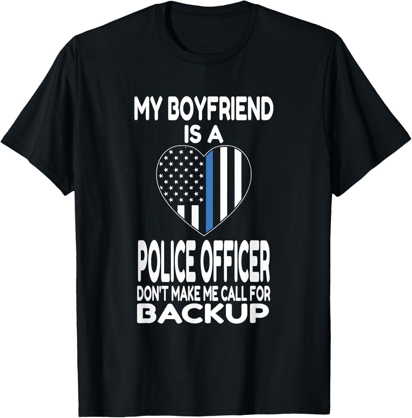 My Boyfriend Is A Police Officer - Thin Blue Line Heart T-Shirt - T-Shirt | Black