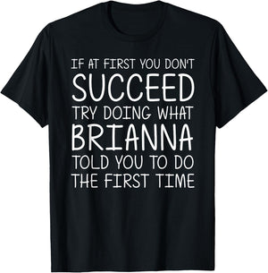 BRIANNA Gift Name Personalized Birthday Funny Christmas Joke T-Shirt - T-Shirt | Black