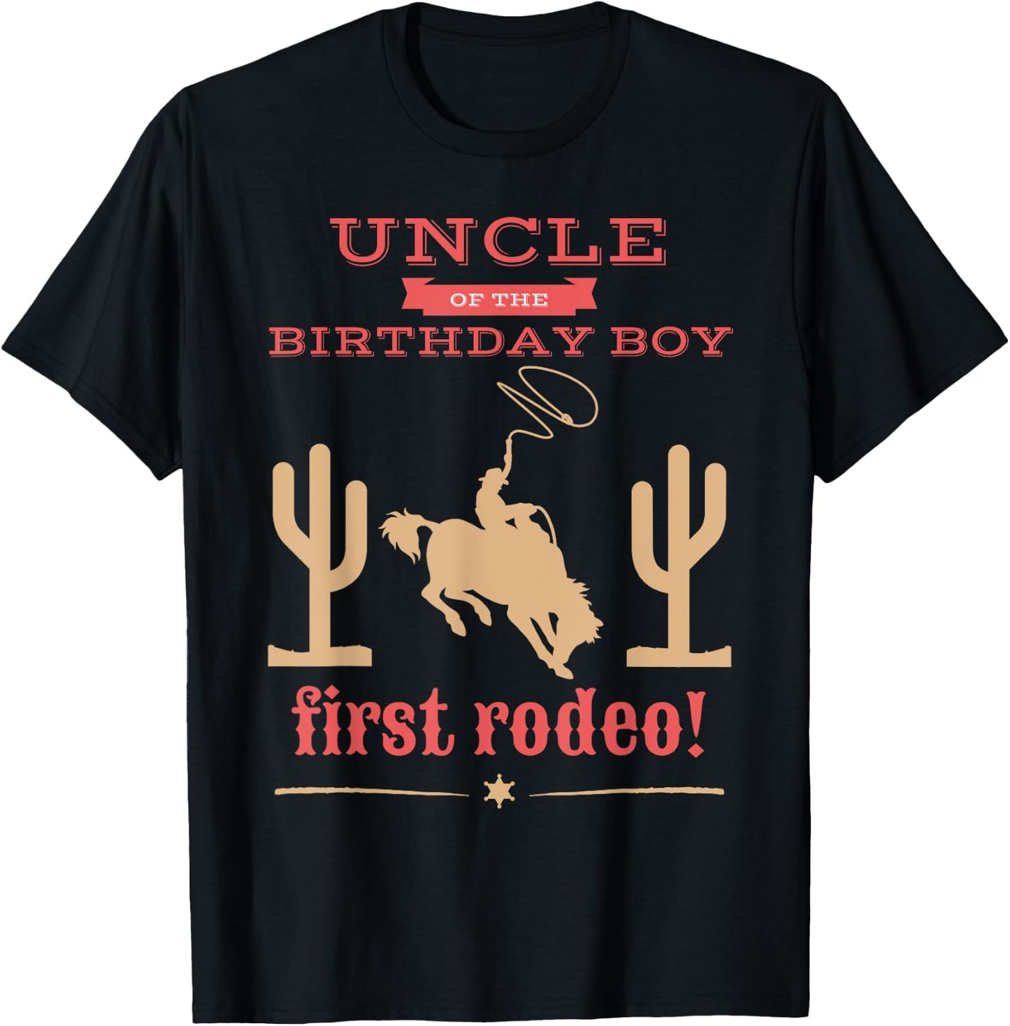 Uncle First Rodeo 1st Birthday Cowboy Family Matching T-Shirt - T-Shirt | Black