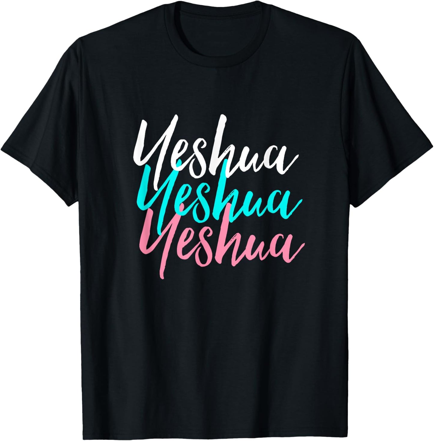 Hebrew Name of Jesus & Joshua Christian Worship Gift Yeshua T-Shirt - T-Shirt | Black