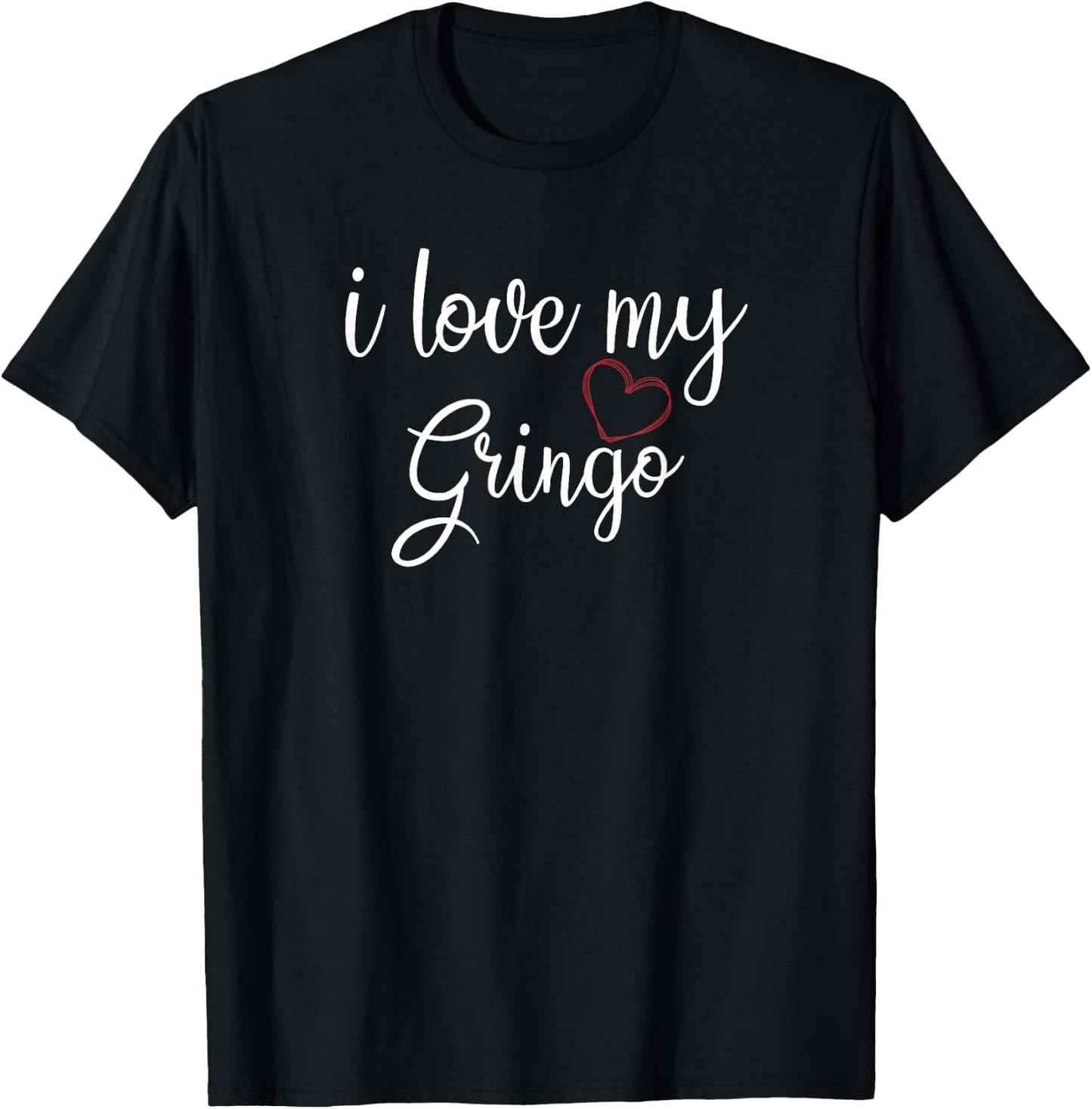 I Love My Gringo Valentine's Day Mexican Wife Girlfriend T-Shirt - T-Shirt | Black