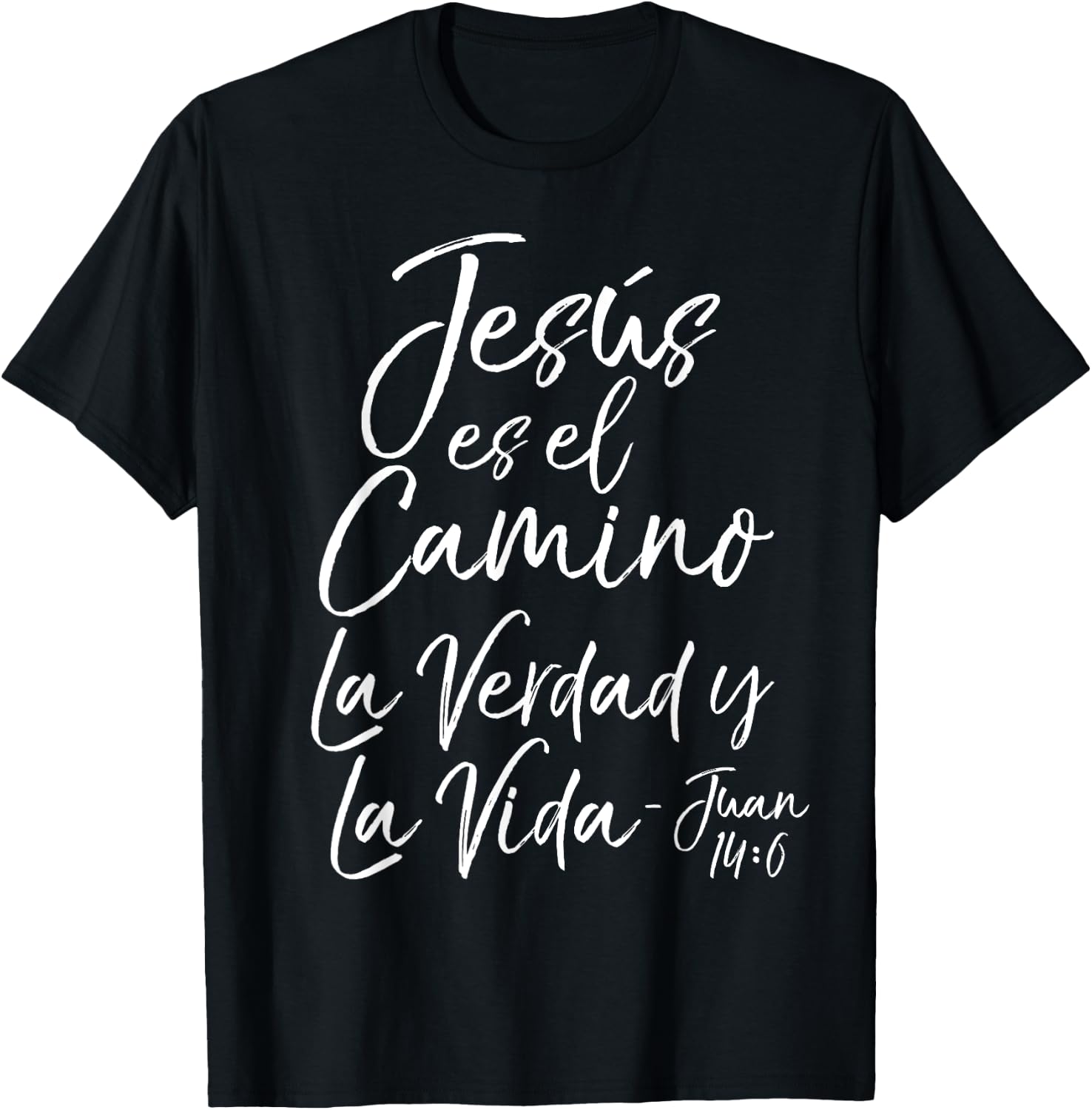 Spanish Jesùs es el Camino La Verdad y La Vida - Juan 14:6 T-Shirt - T-Shirt | Black