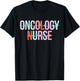 Oncology Nurse Oncologist Oncology Medical Assistant T-Shirt - T-Shirt | Black