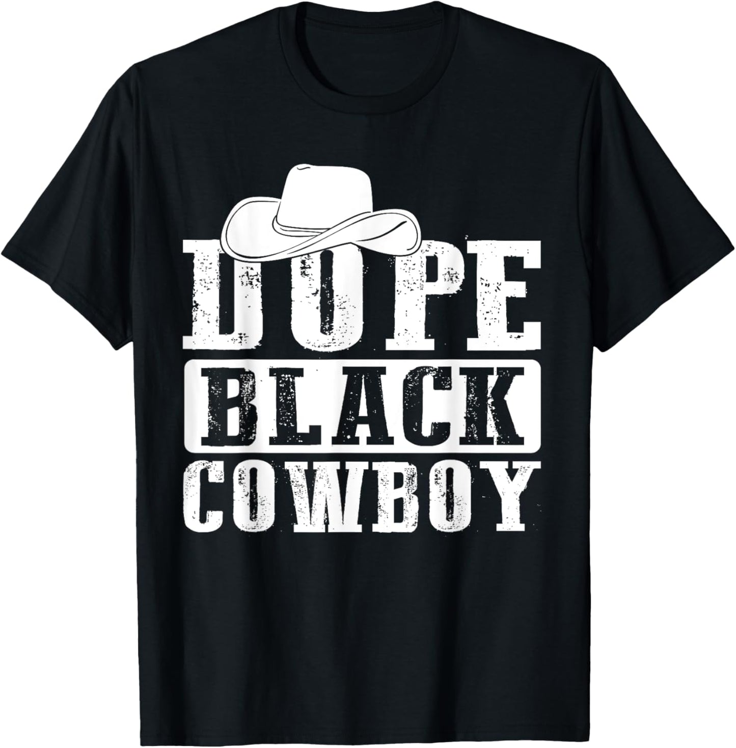 Dope Black Cowboy Juneteenth Black History Dope Black Cowboy T-Shirt - T-Shirt | Black