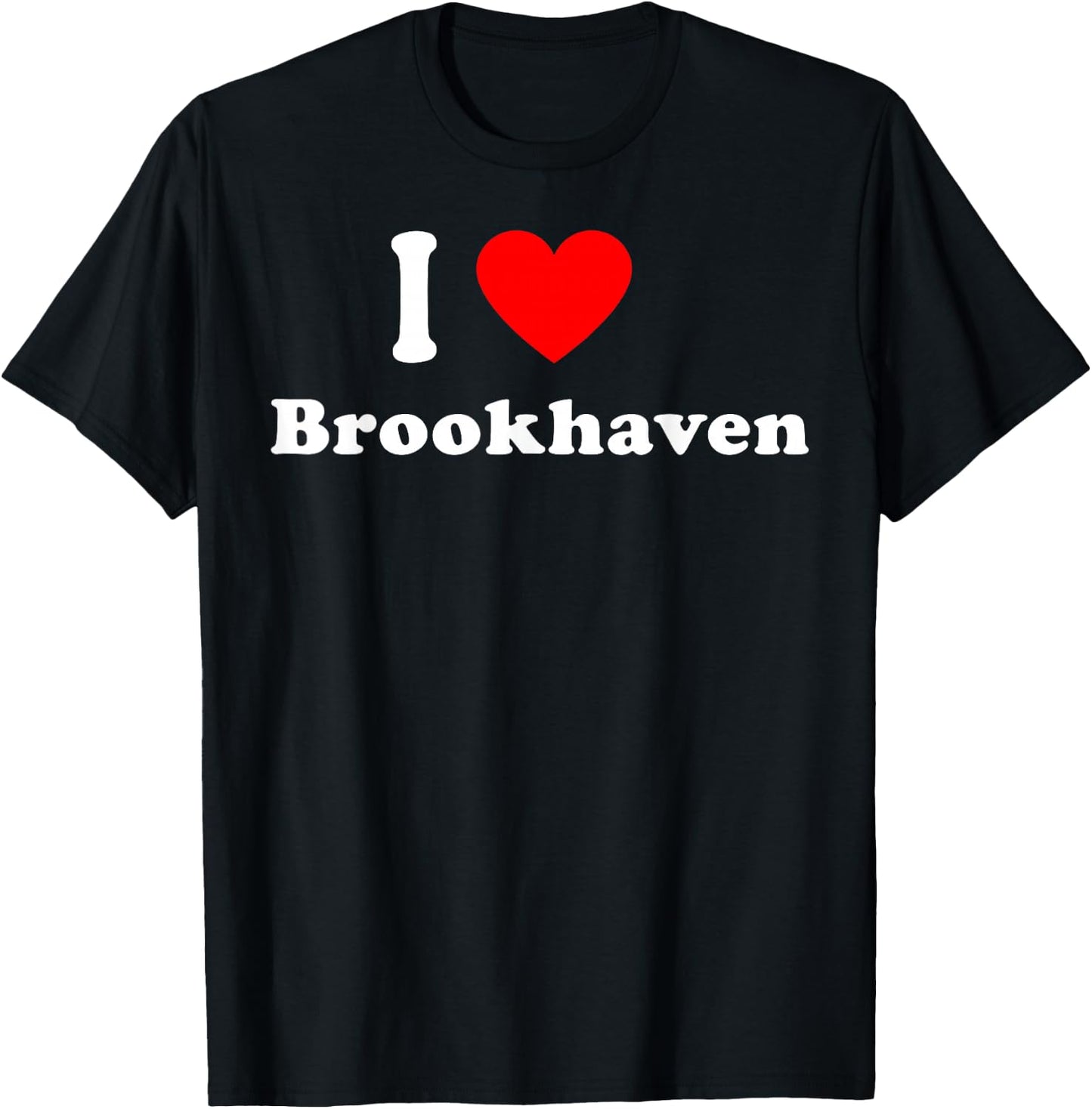 I Love Brookhaven Long Island Matching Classic T-Shirt - T-Shirt | Black