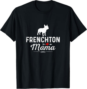 Frenchton Mama funny Dog Mama Best Pet owner Frenchton Mom T-Shirt - T-Shirt | Black