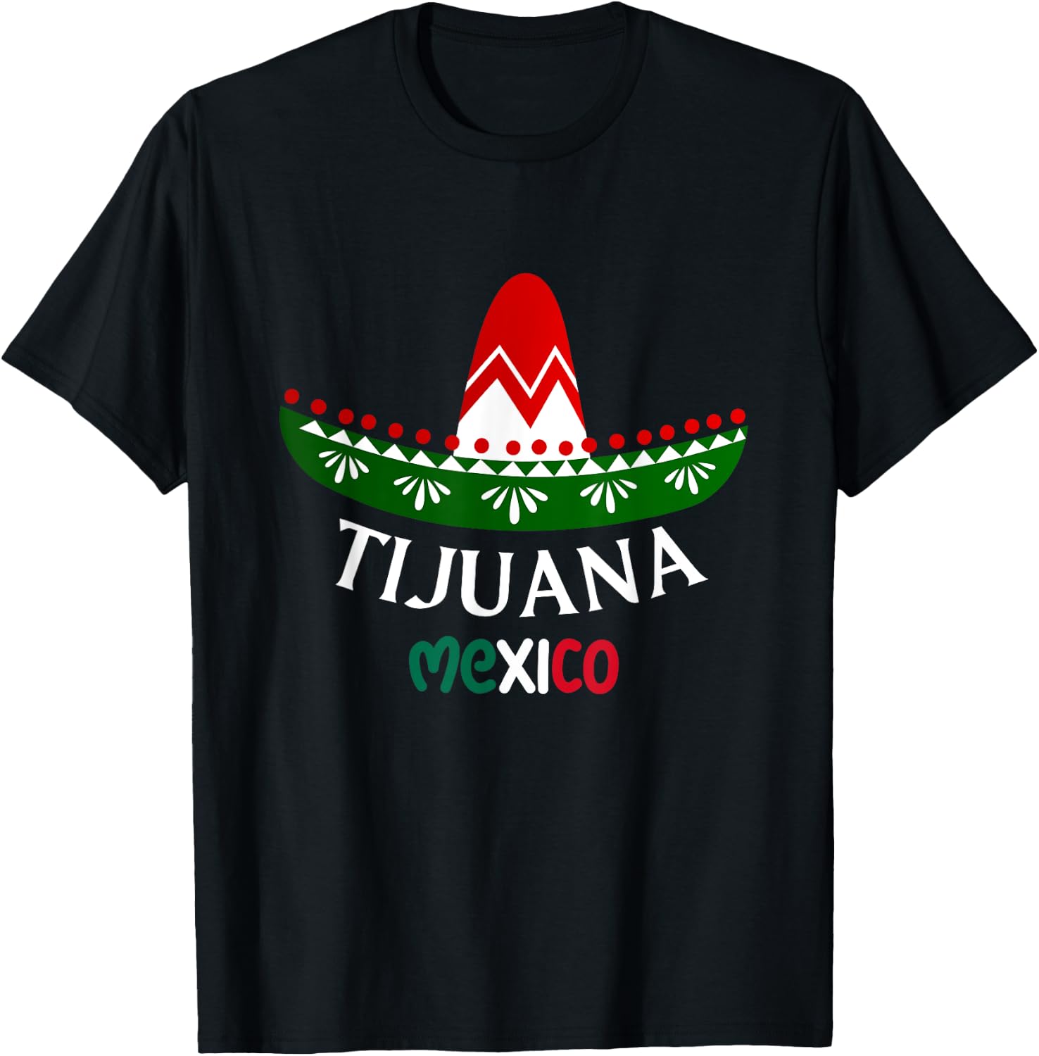 Tijuana Mexico Souvenir / Tijuana T-Shirt - T-Shirt | Black