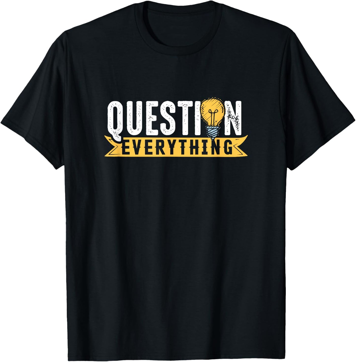 Rational Mind Question Conspiracy Theorist Everything Gift T-Shirt - T-Shirt | Black