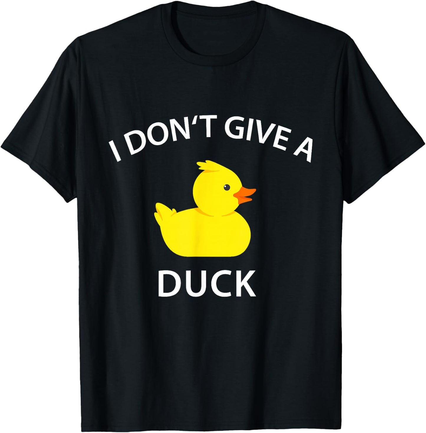 I Don't Give A Duck Funny Rubber Duck T-Shirt - T-Shirt | Black