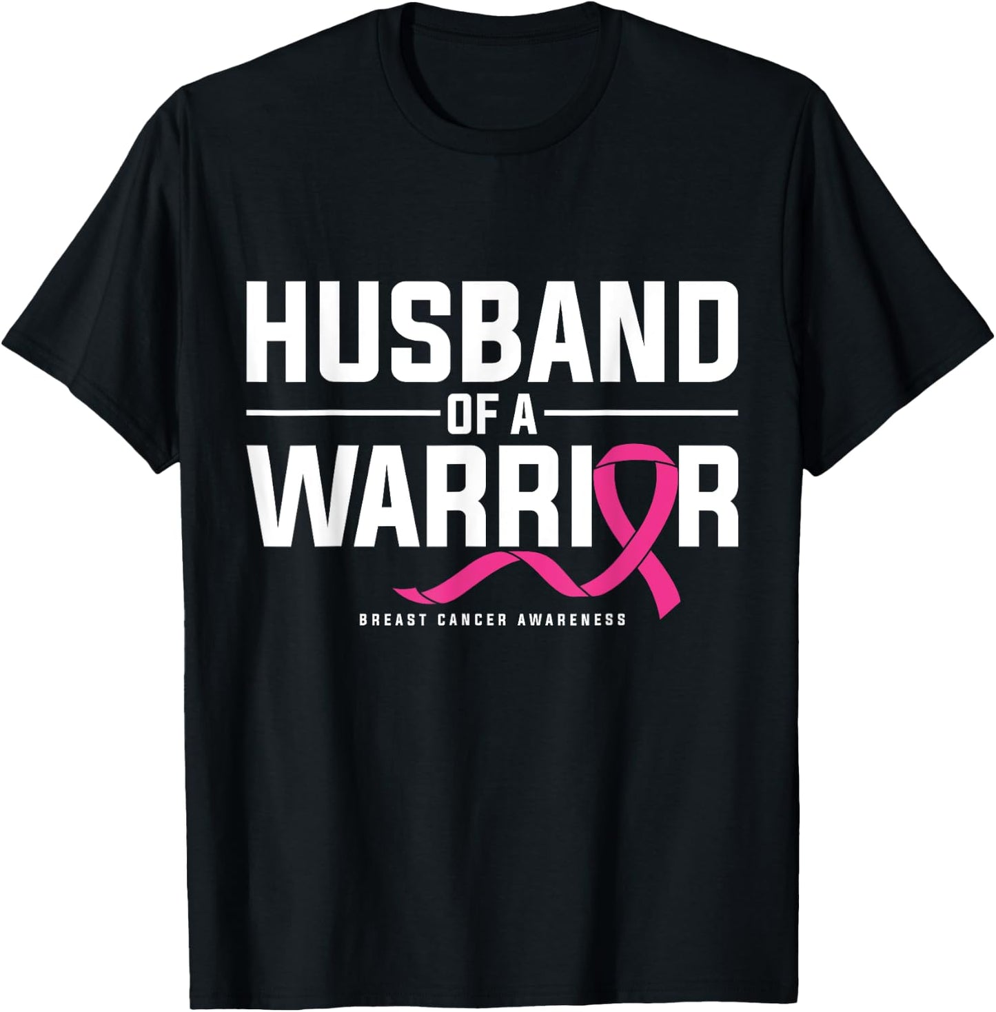 Husband Of A Warrior Breast Cancer Awareness T-Shirt - T-Shirt | Black