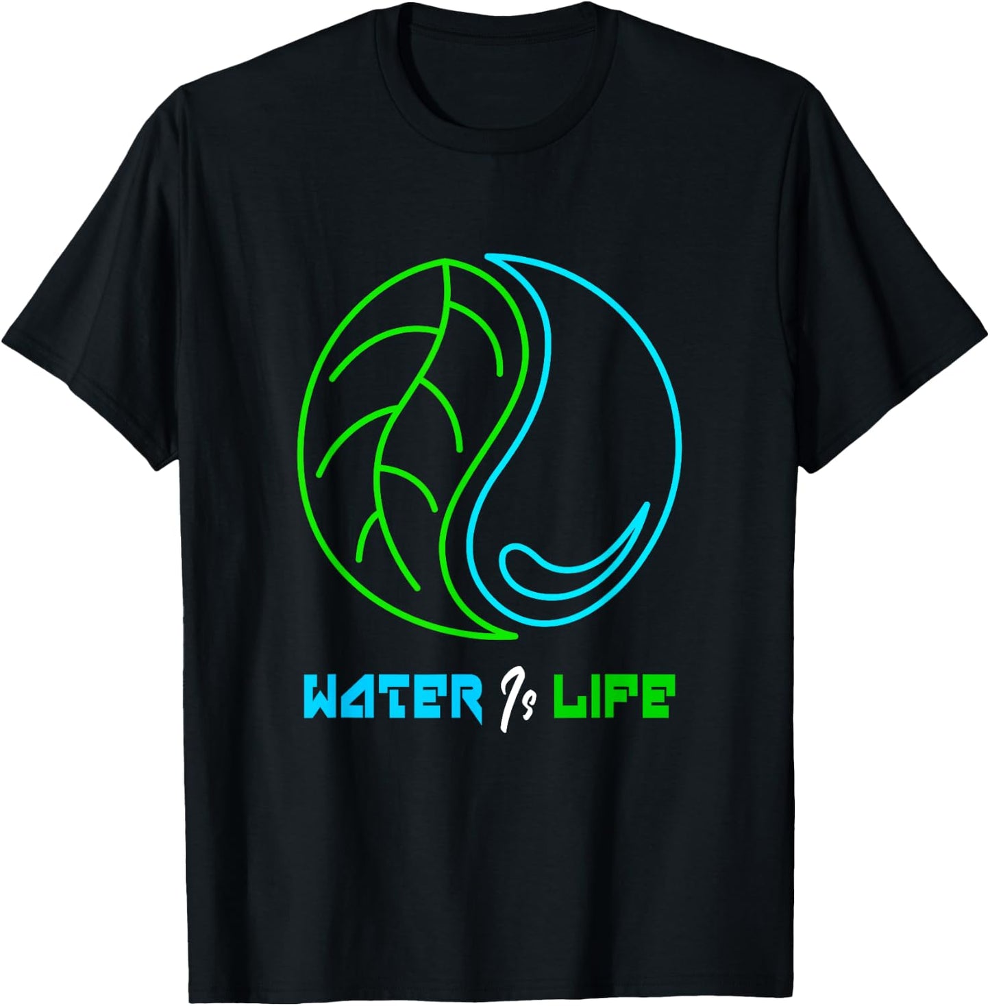 Water is Life, World Water Day 2021 T-Shirt - T-Shirt | Black
