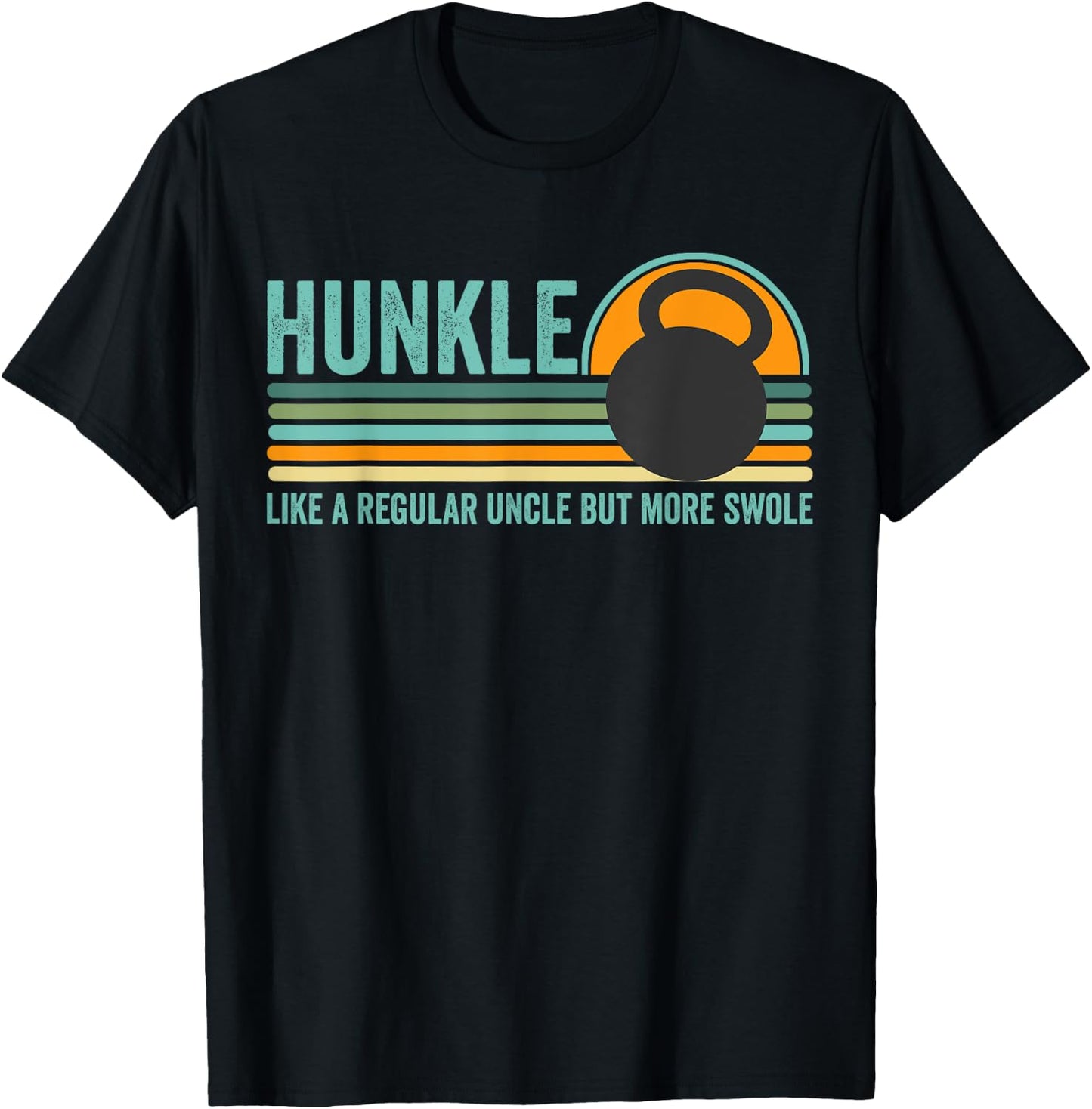Hunkle Funny Uncle Gift Hunky Uncle Swole Meme Body Builder T-Shirt - T-Shirt | Black