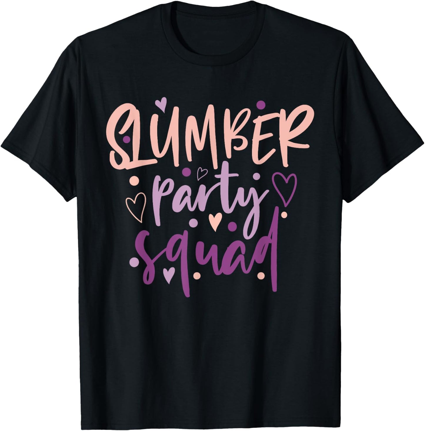 Girls Slumber Party Squad Sleepover Pajama Nails & Make up T-Shirt - T-Shirt | Black