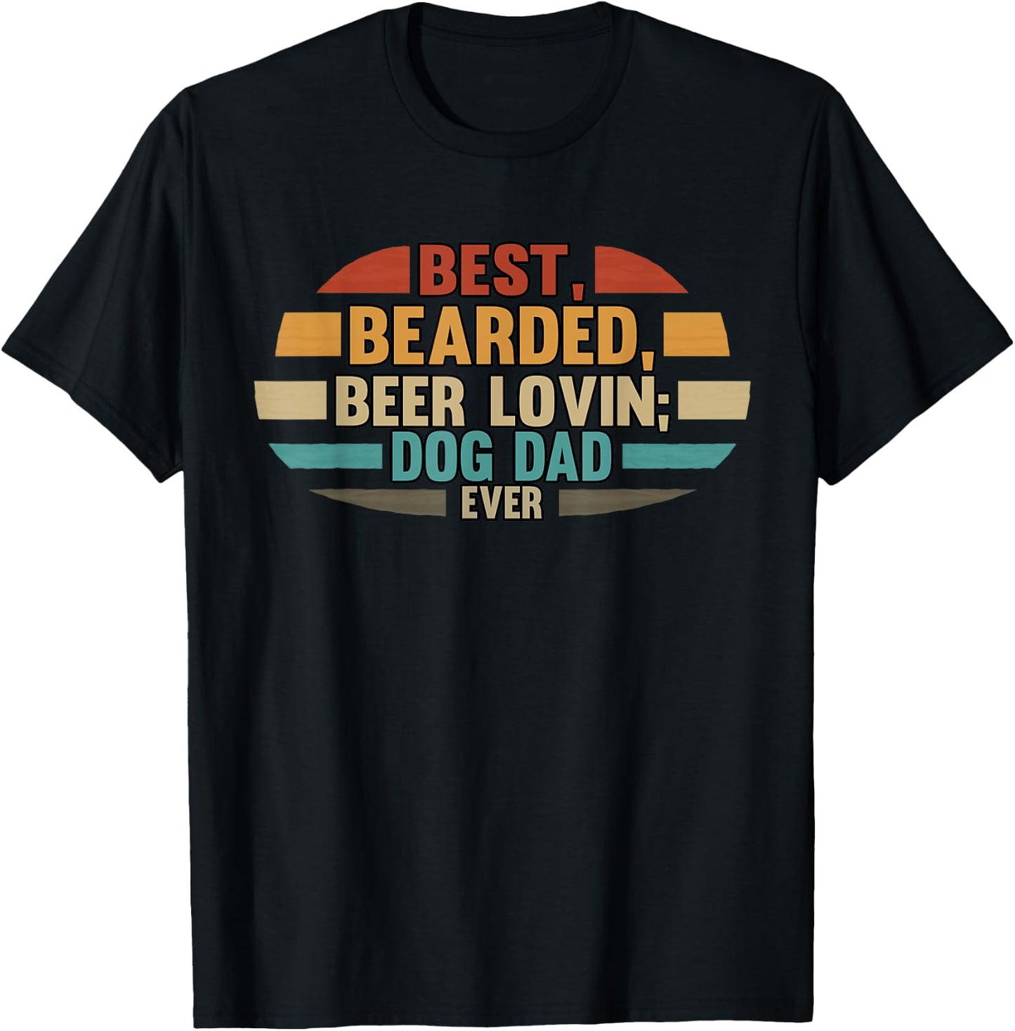 Best Bearded Beer Lovin' Dog Dad Ever Drinking Men T-Shirt - T-Shirt | Black