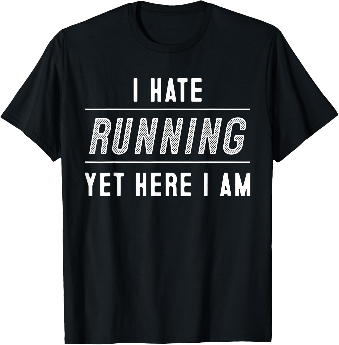Funny I Hate Running Half Marathon Gift Runners Men Women T-Shirt - T-Shirt | Black