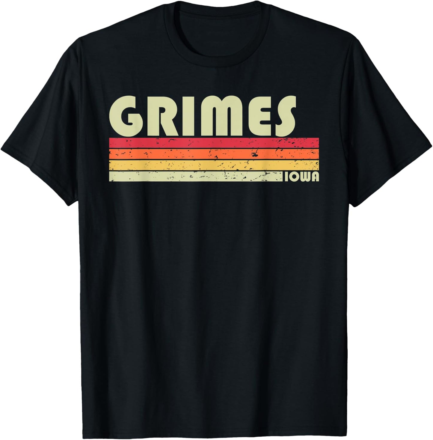 GRIMES IA IOWA Funny City Home Roots Gift Retro 70s 80s T-Shirt - T-Shirt | Black