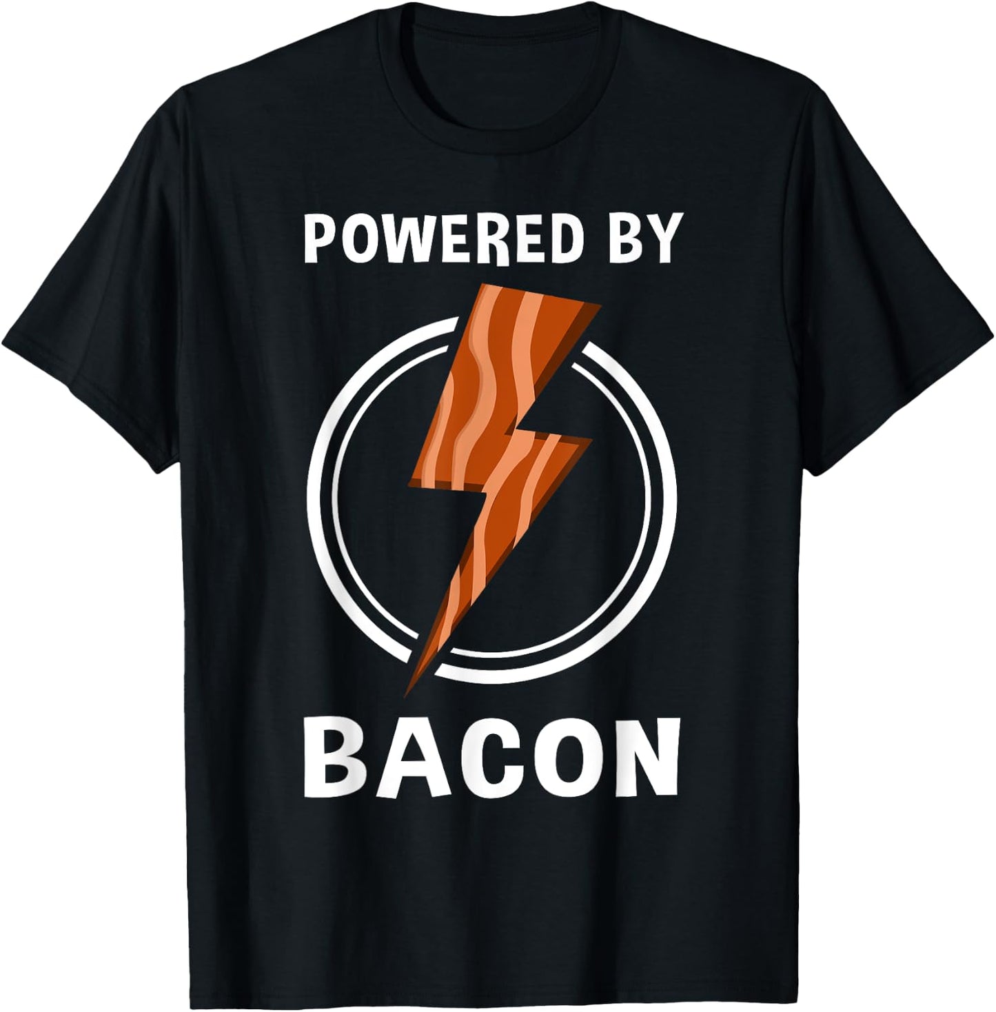 Funny Powered By Bacon Gift Women Pork Belly Lover T-Shirt - T-Shirt | Black