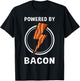 Funny Powered By Bacon Gift Women Pork Belly Lover T-Shirt - T-Shirt | Black