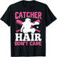 Catcher Hair Don't Care Softball Catcher Hair T-Shirt - T-Shirt | Black