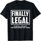 Funny 21st Birthday Finally Legal To Do All The Shit Gift T-Shirt - T-Shirt | Black