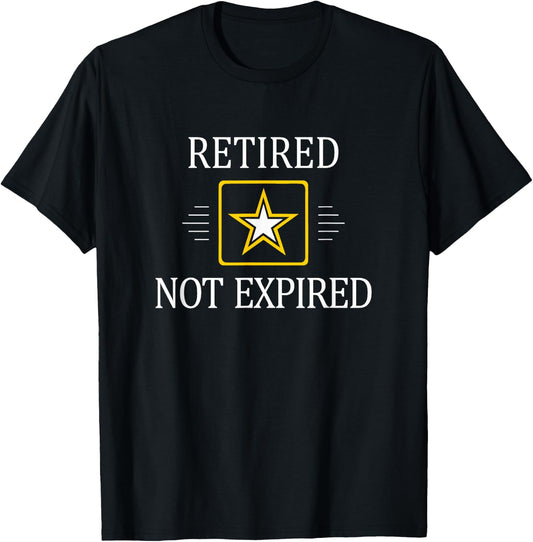 Retired - Not Expired - Military T-Shirt - T-Shirt | Black