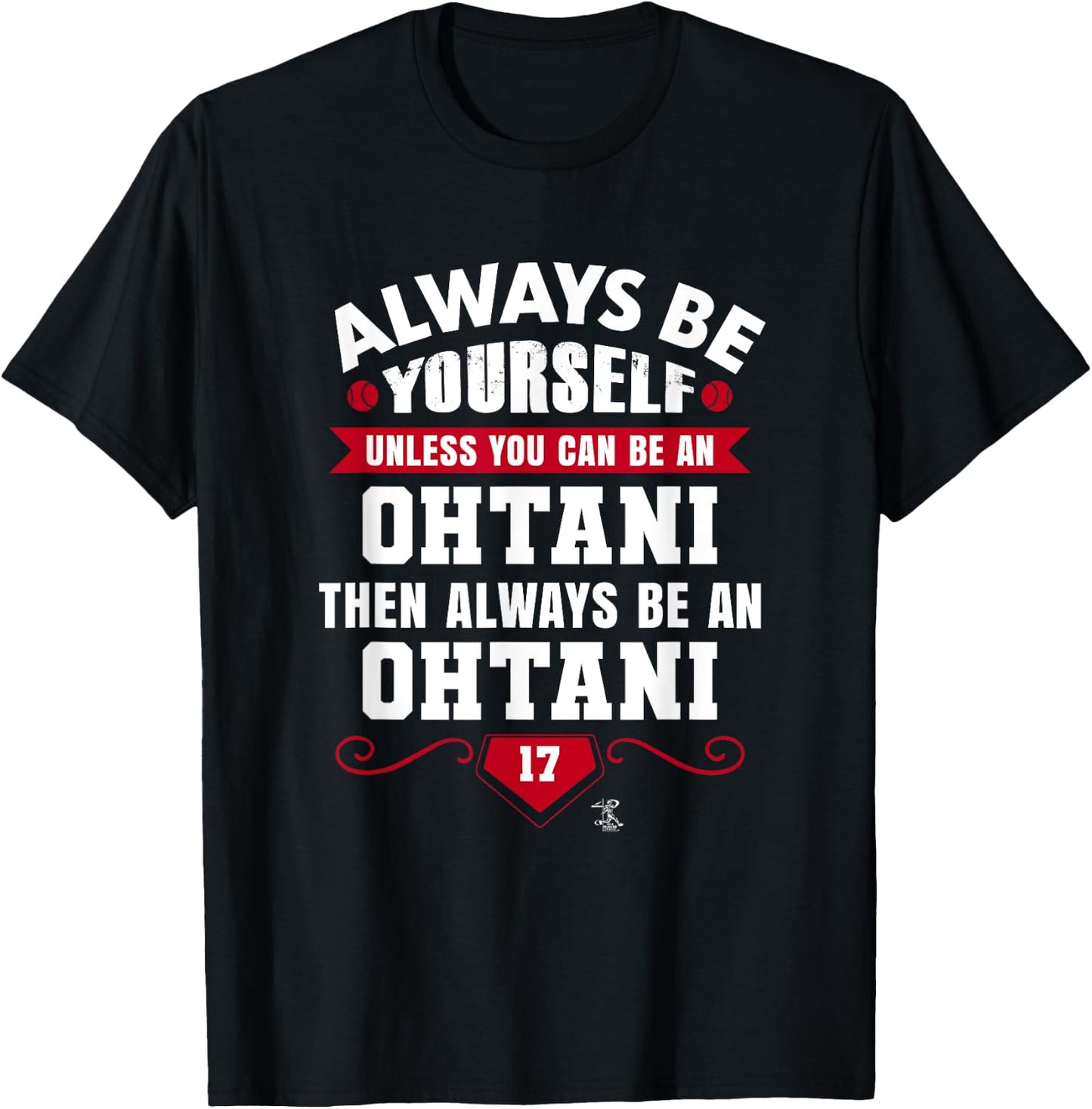 Shohei Ohtani Always be Yourself Gameday T-Shirt - T-Shirt | Black
