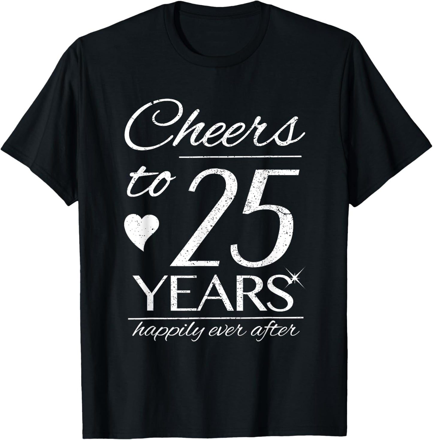 Cheers To 25 Years Married Couples 25th Wedding Anniversary T-Shirt - T-Shirt | Black