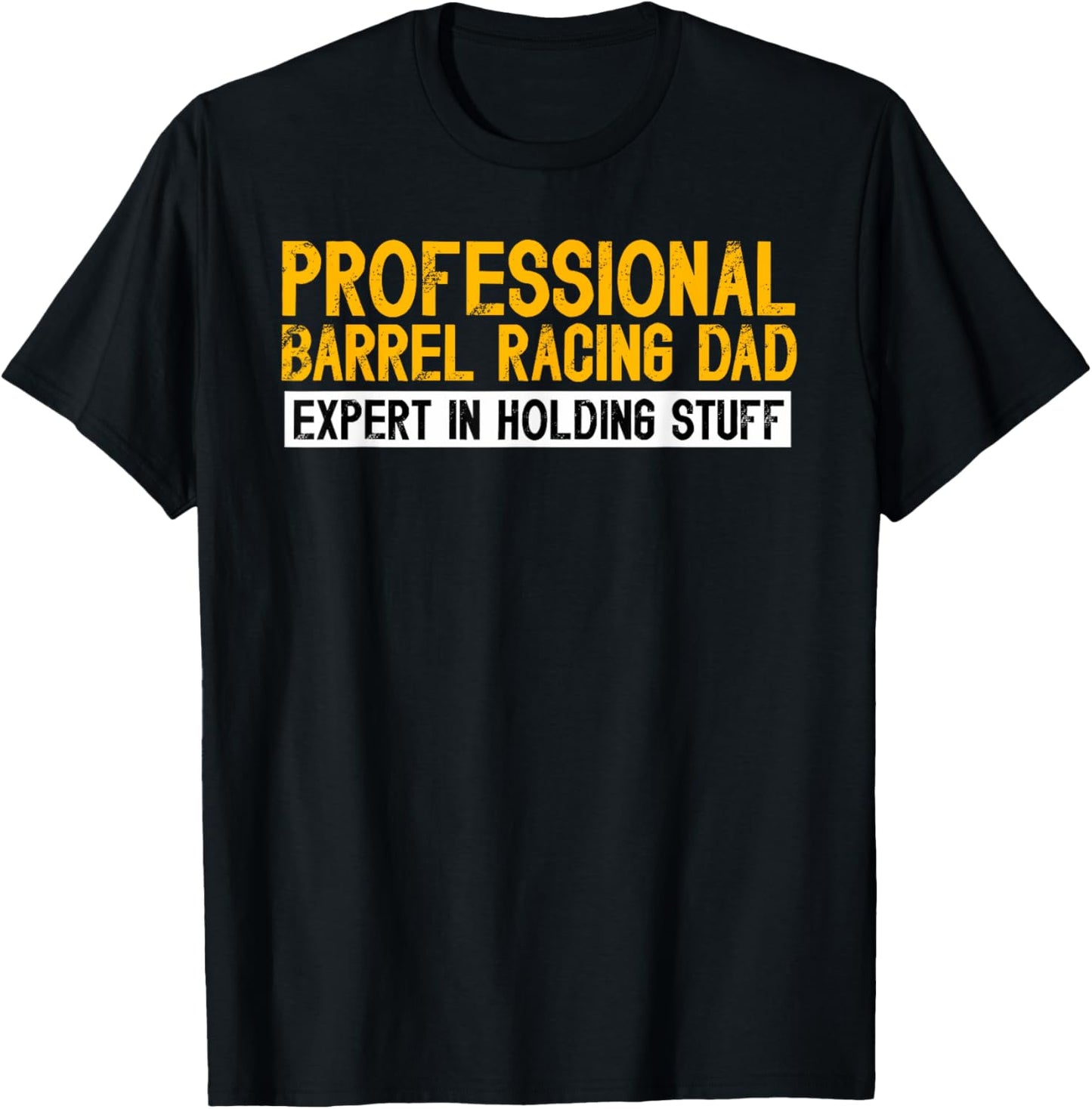 Professional Barrel Racing Dad Of A Barrel Racer Father T-Shirt - T-Shirt | Black