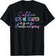 Tie Dye Coffee gets me started jesus keeps me going 01 T-Shirt - T-Shirt | Black