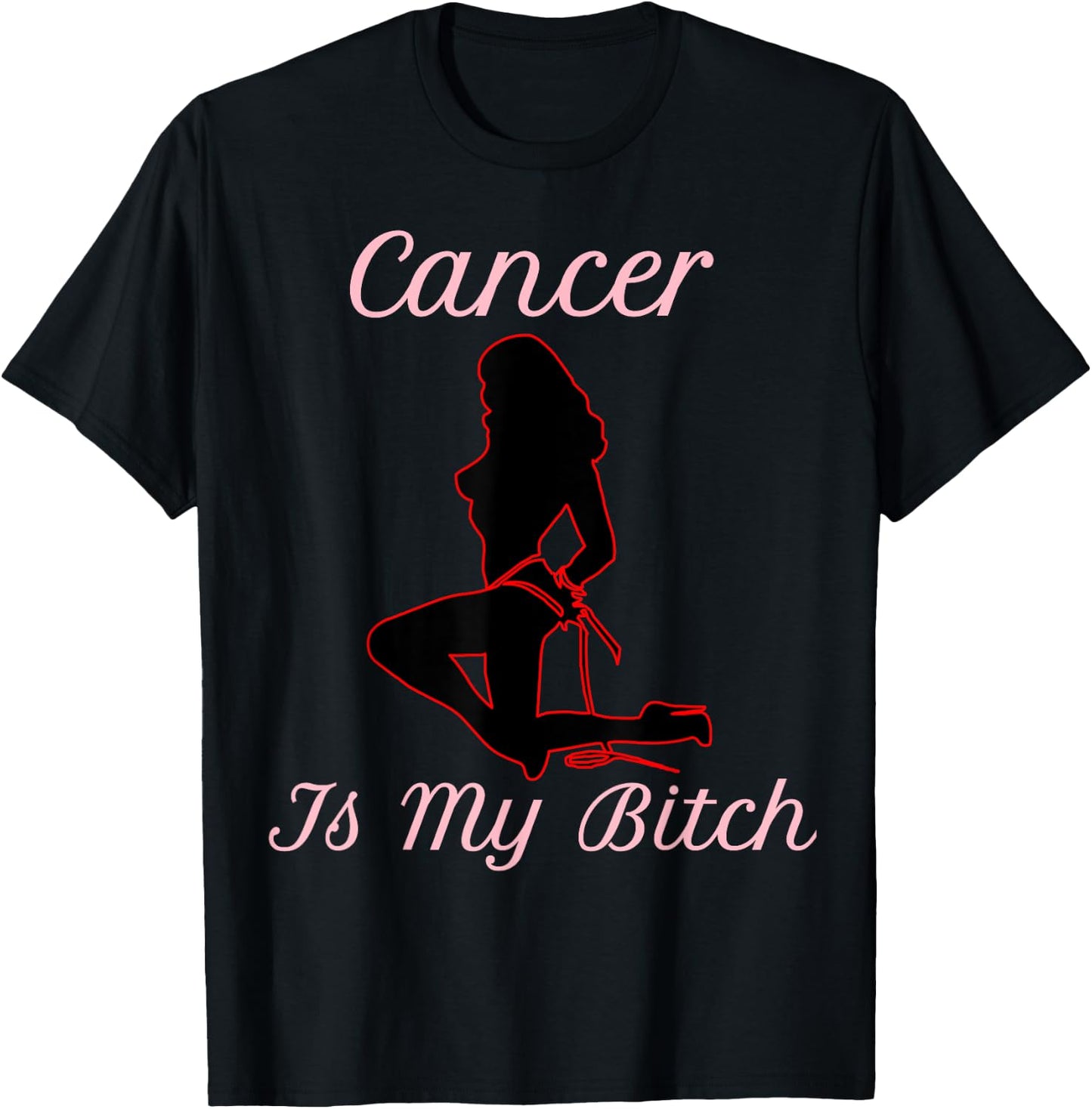 Confident Cancer Is My Bitch T-Shirt - T-Shirt | Black