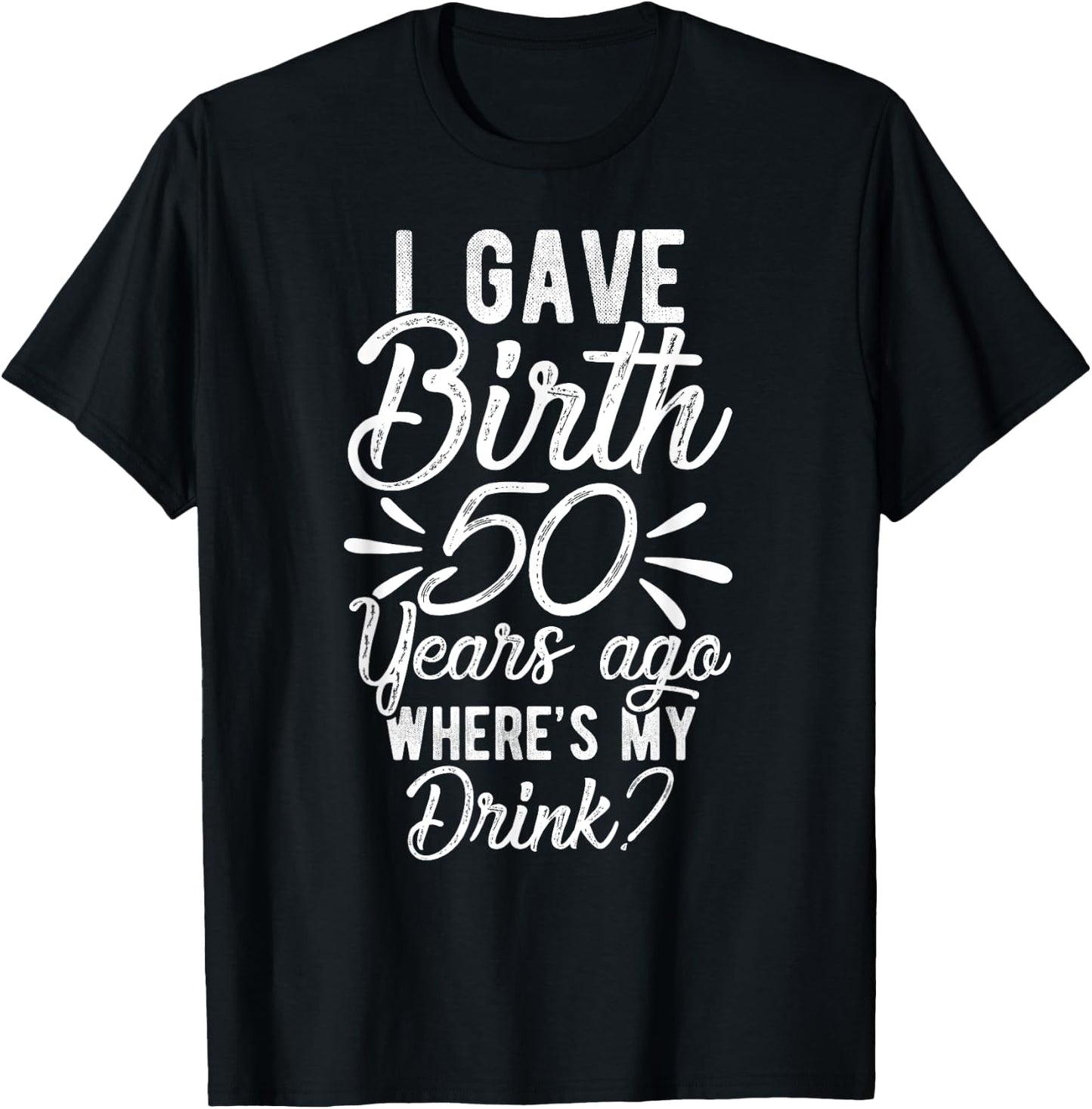 50th Birthday Mom of 50 Year Old Men Women Birthday T-Shirt - T-Shirt | Black