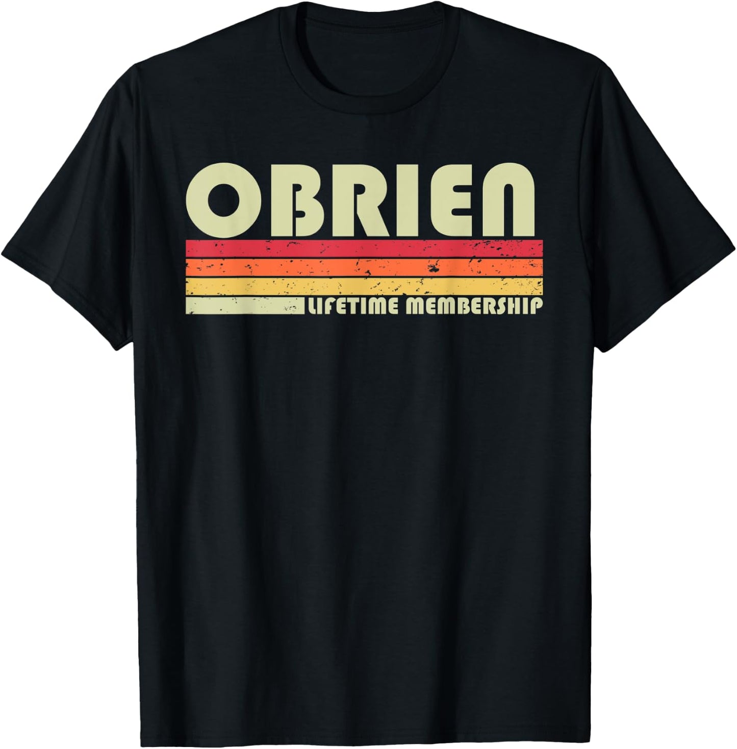 OBRIEN Surname Funny Retro Vintage 80s 90s Birthday Reunion T-Shirt - T-Shirt | Black