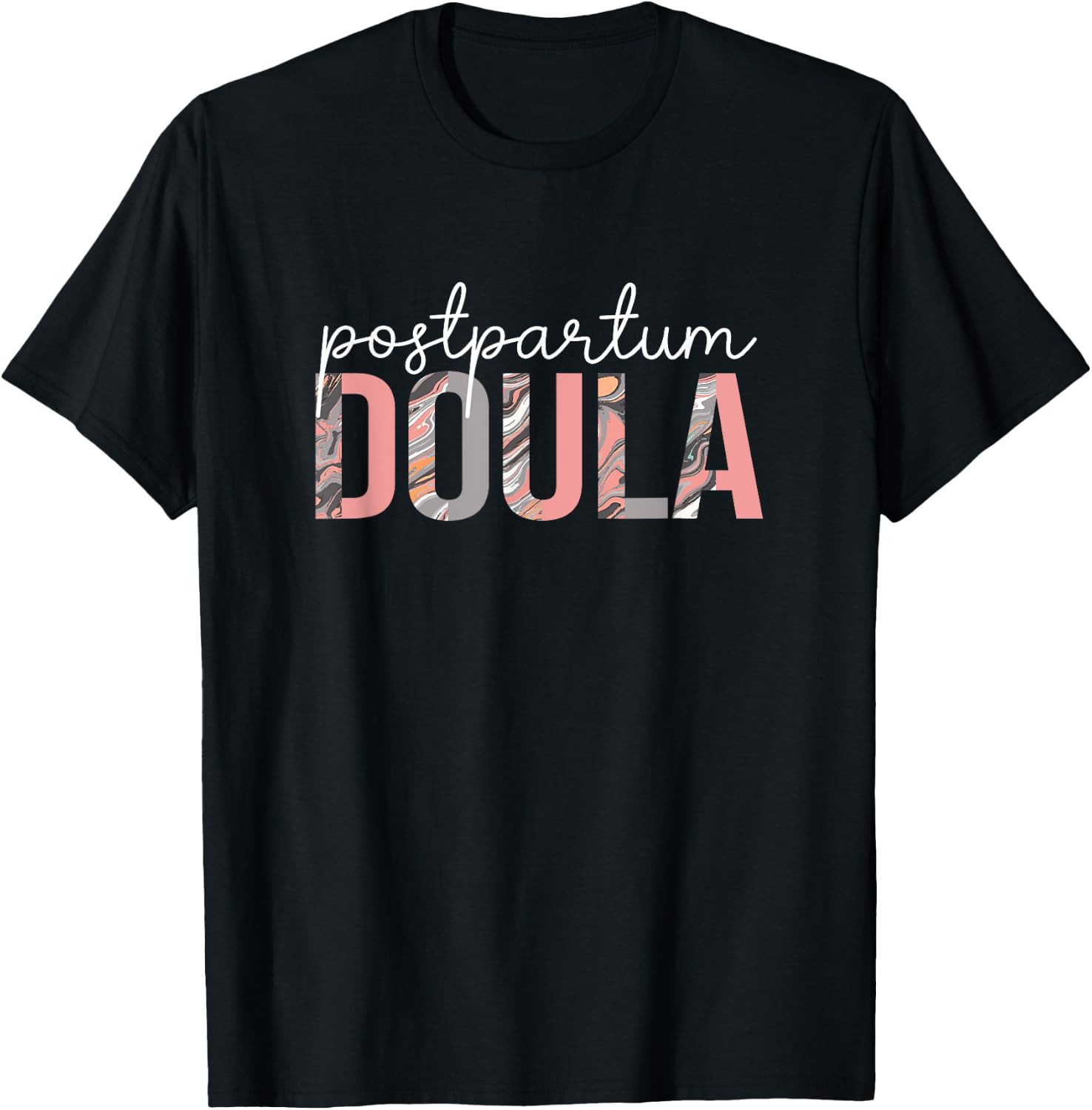 Postpartum Doula - Birth Worker - Delivery Labor Coach T-Shirt - T-Shirt | Black