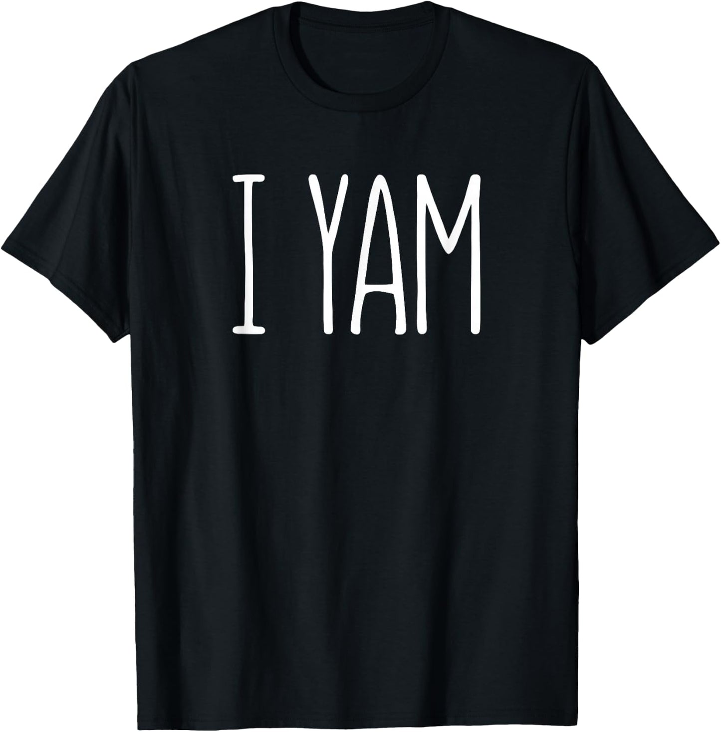 I Yam Shirt She's My Sweet Potato Matching Thanksgiving Day T-Shirt - T-Shirt | Black