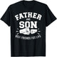 Father and son best friends for life T-Shirt - T-Shirt | Black