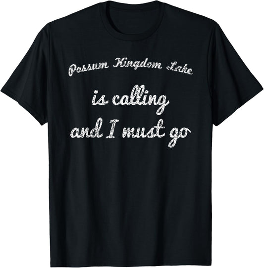 POSSUM KINGDOM LAKE TEXAS Funny Fishing Camping Summer Gift Men Women Kids T-Shirt - T-Shirt | Black