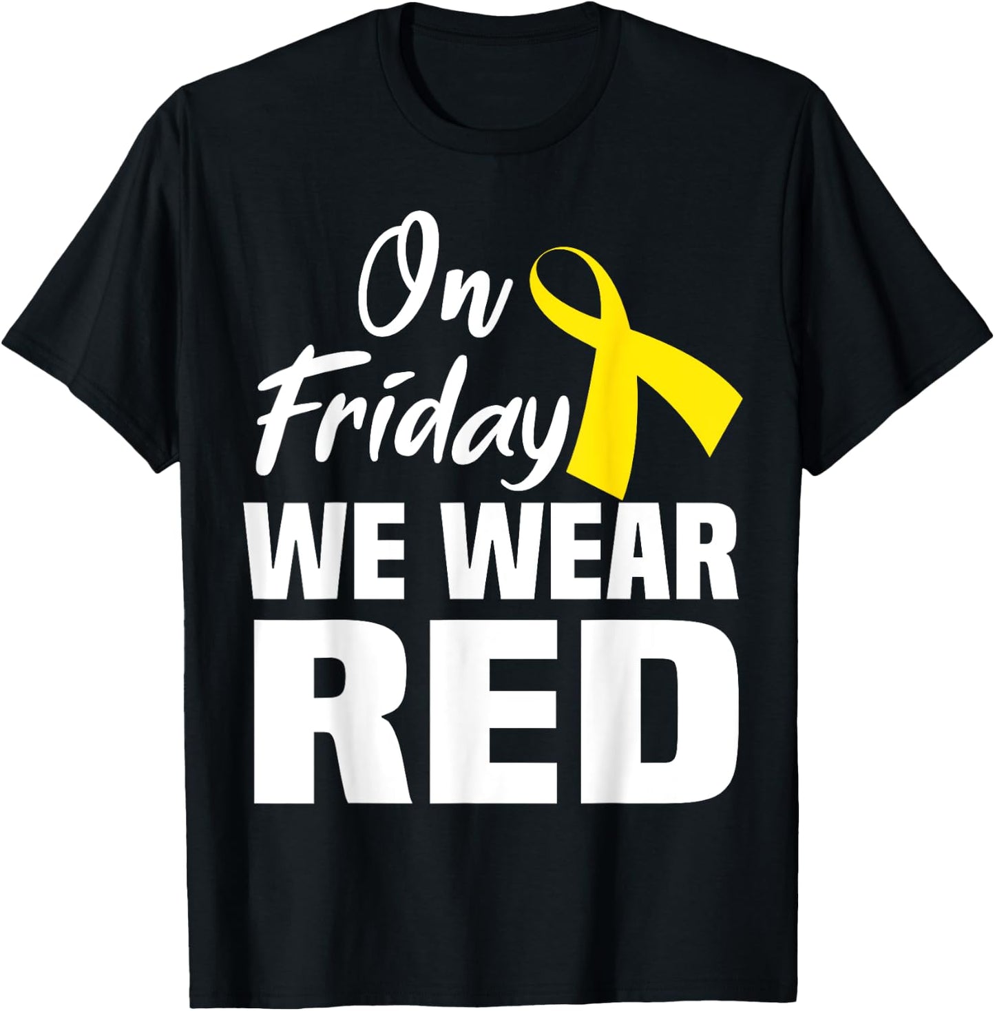 On Friday We Wear Red Support Deployed Sodier Yellow Ribbon T-Shirt - T-Shirt | Black