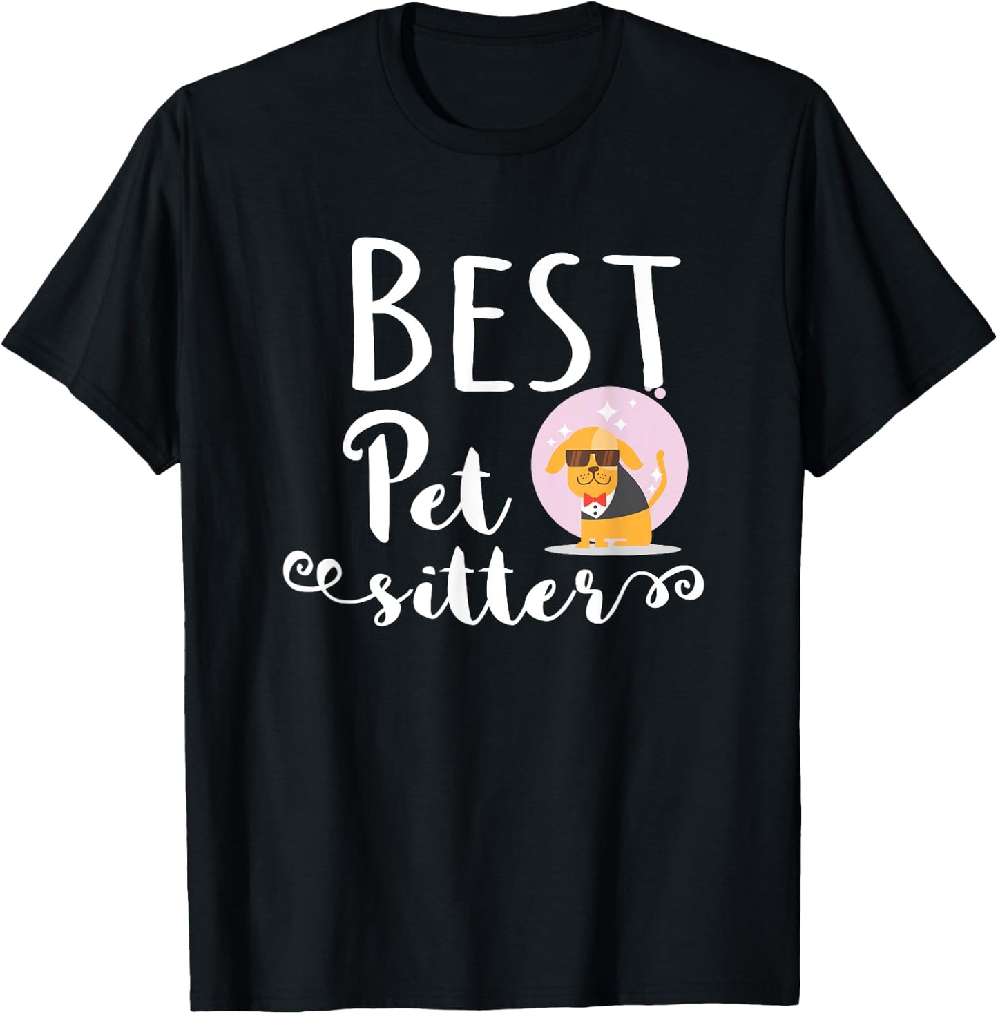 Best Pet Sitter, Dog Babysitter Gift Women Girls Kids T-Shirt - T-Shirt | Black