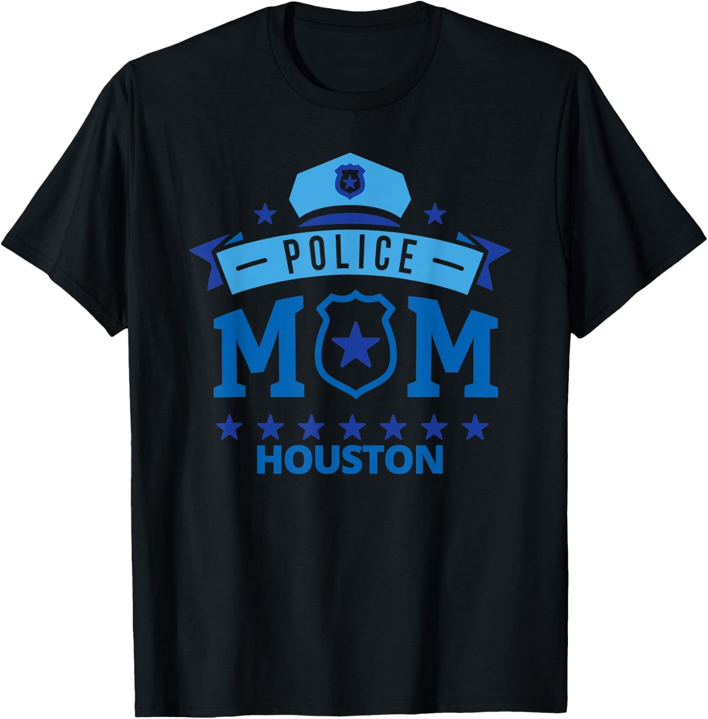 Police Mom Houston Texas Gift Mother T-Shirt - T-Shirt | Black