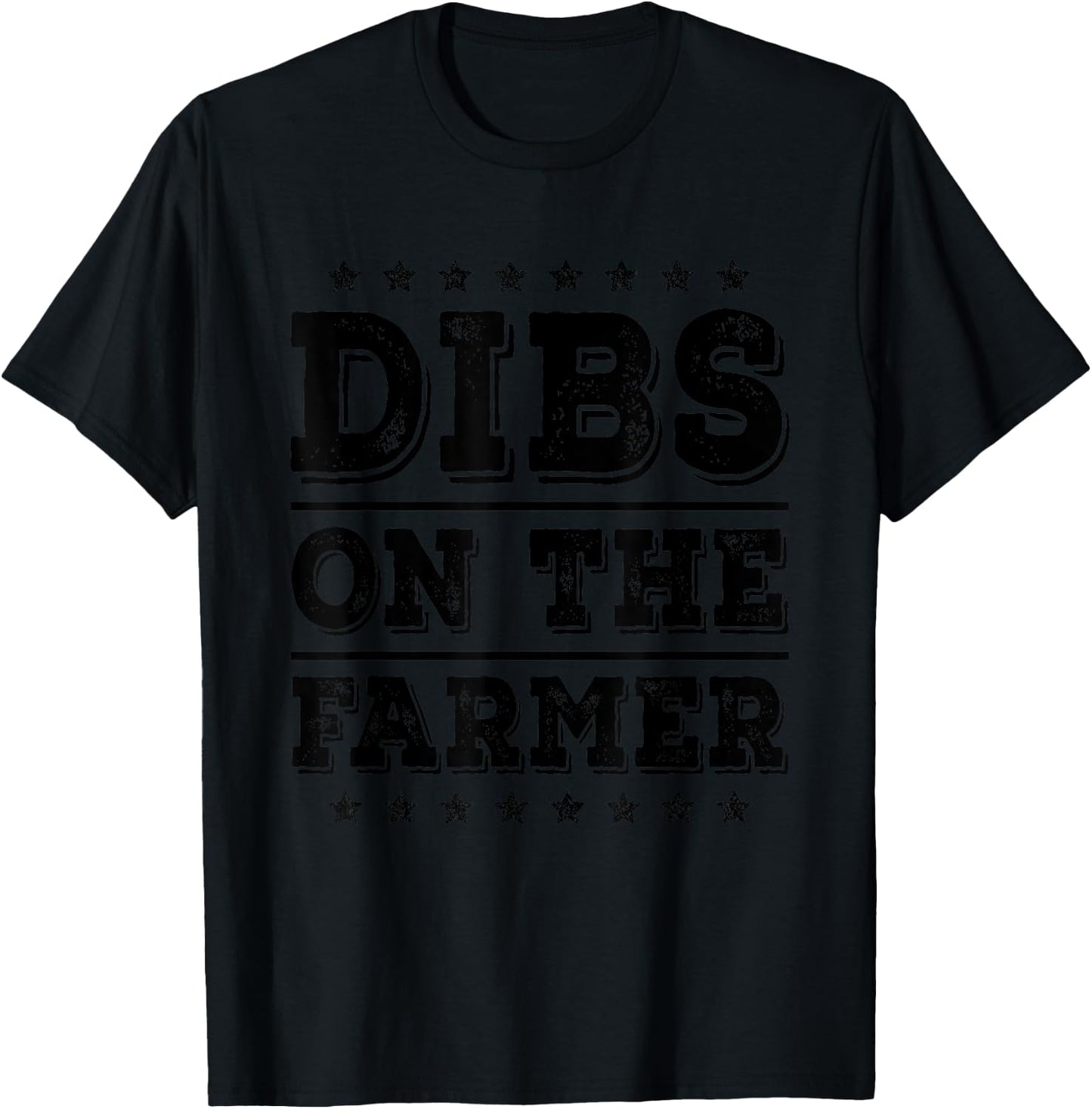 Dibs on The Farmer Funny Wife Girlfriend T-Shirt - T-Shirt | Black