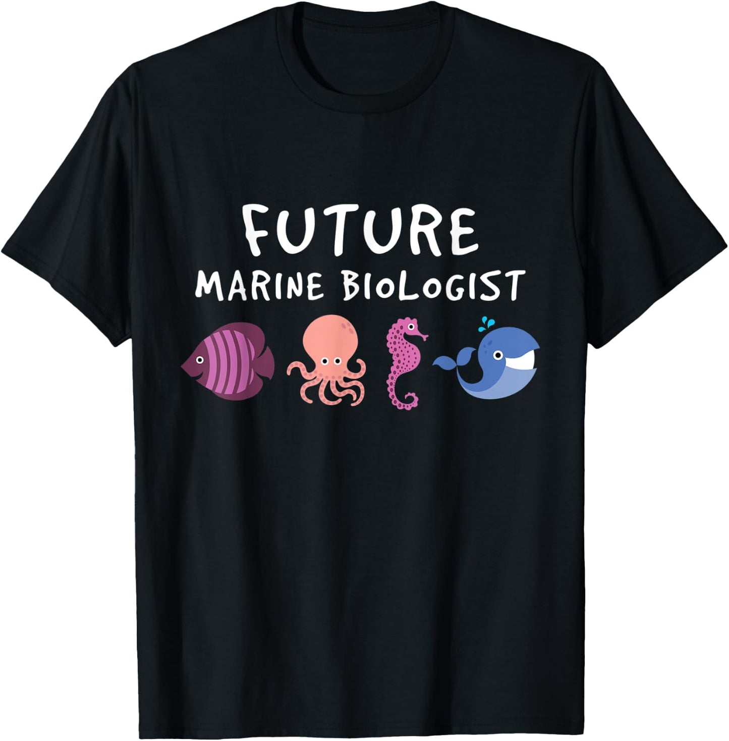 Future Marine Biologist Ocean Life Enthusiast Sea Lover T-Shirt - T-Shirt | Black