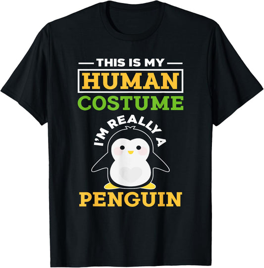 This Is My Human Costume I'm Really A Penguin - Cute Animal T-Shirt - T-Shirt | Black