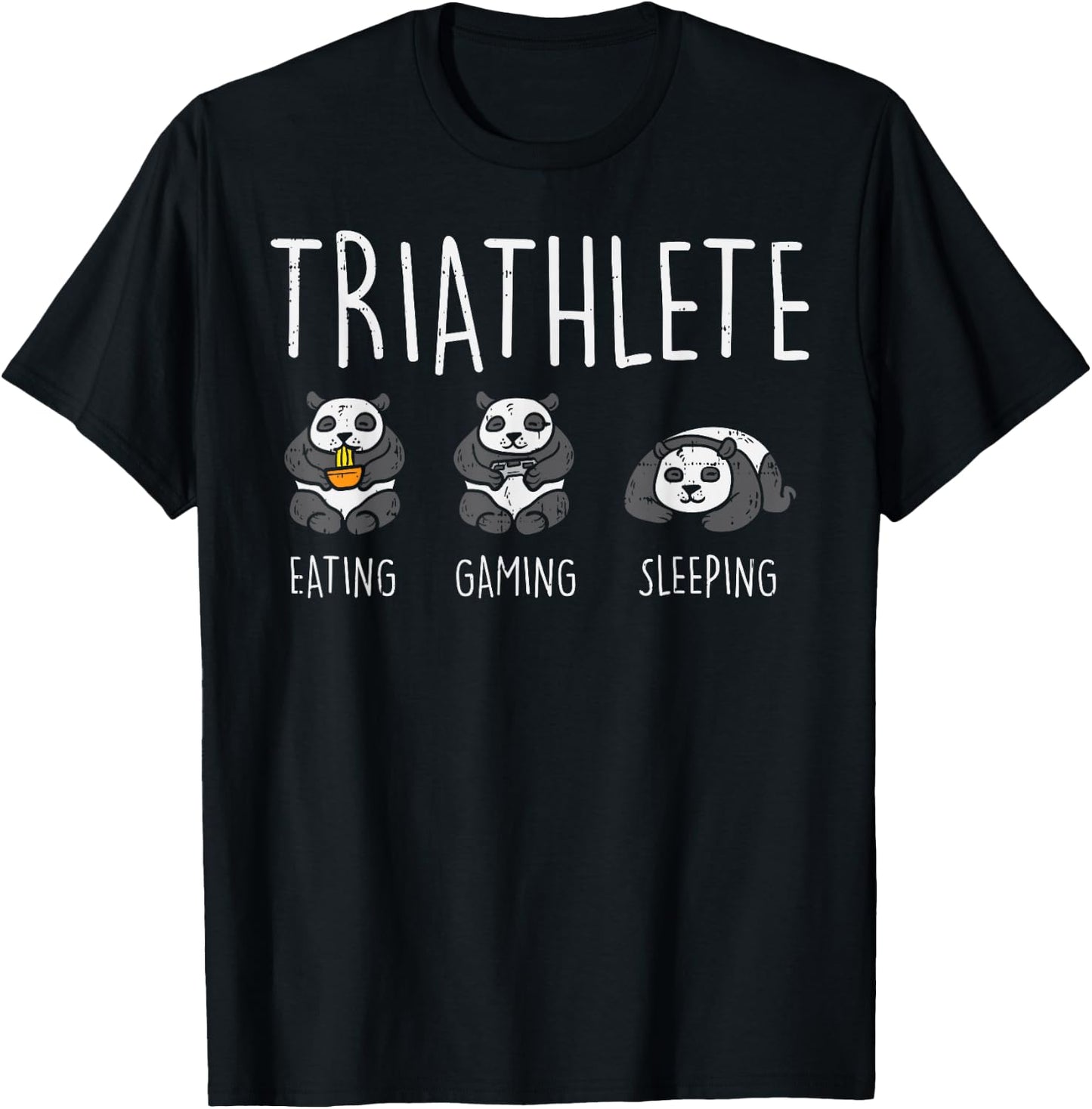 Triathlete Panda Eating Gaming Sleeping Cute Gamer Girls T-Shirt - T-Shirt | Black