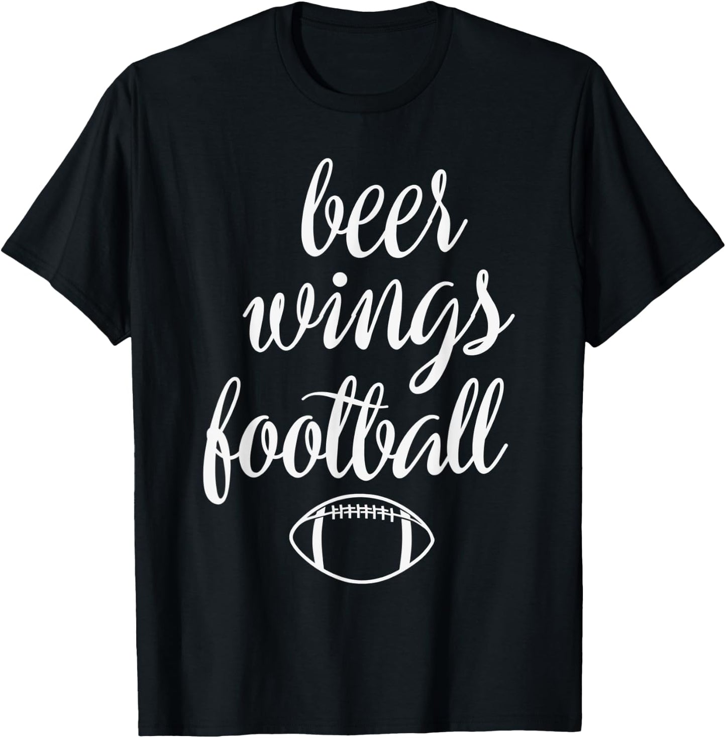 Beer Wings & Football Quote - Funny Football Lover Game Day T-Shirt - T-Shirt | Black