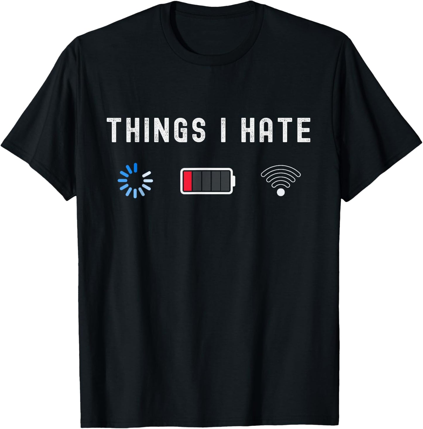 Things I Hate Programmer Gamer Computer Nerd Funny Gift T-Shirt - T-Shirt | Black