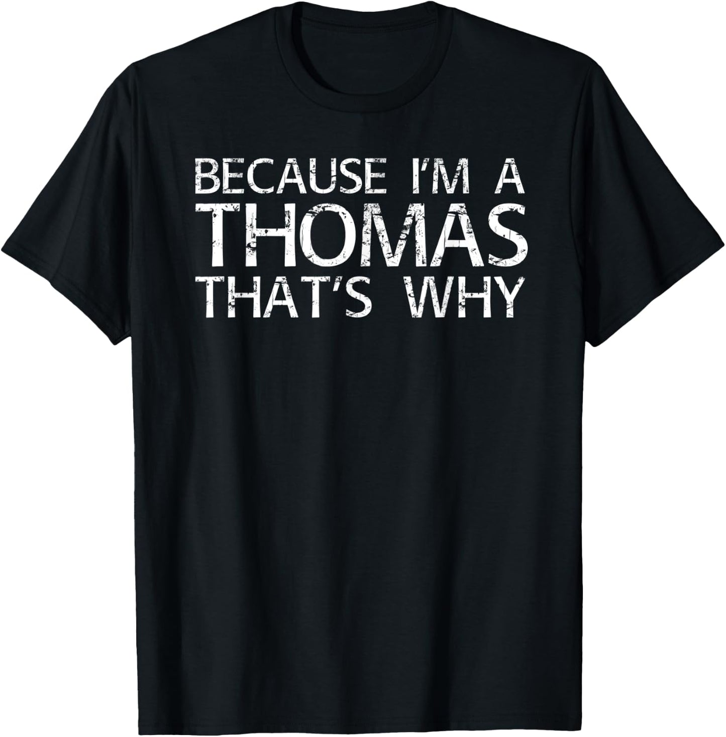 THOMAS Gift Funny Surname Family Tree Birthday Reunion Idea T-Shirt - T-Shirt | Black